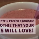The Protein Packed Probiotic Smoothie That Your Kids Will LOVE