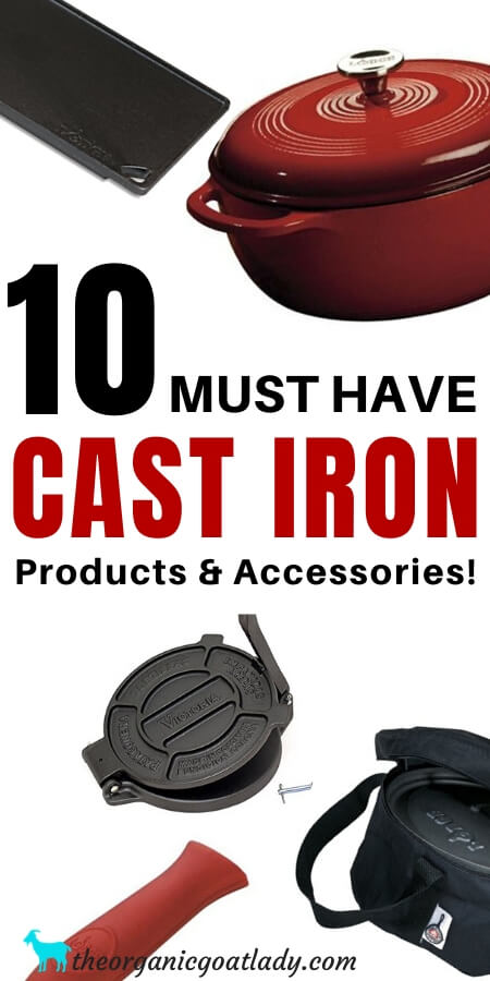 10 Must Have Cast Iron Products and Accessories! - The Organic Goat Lady