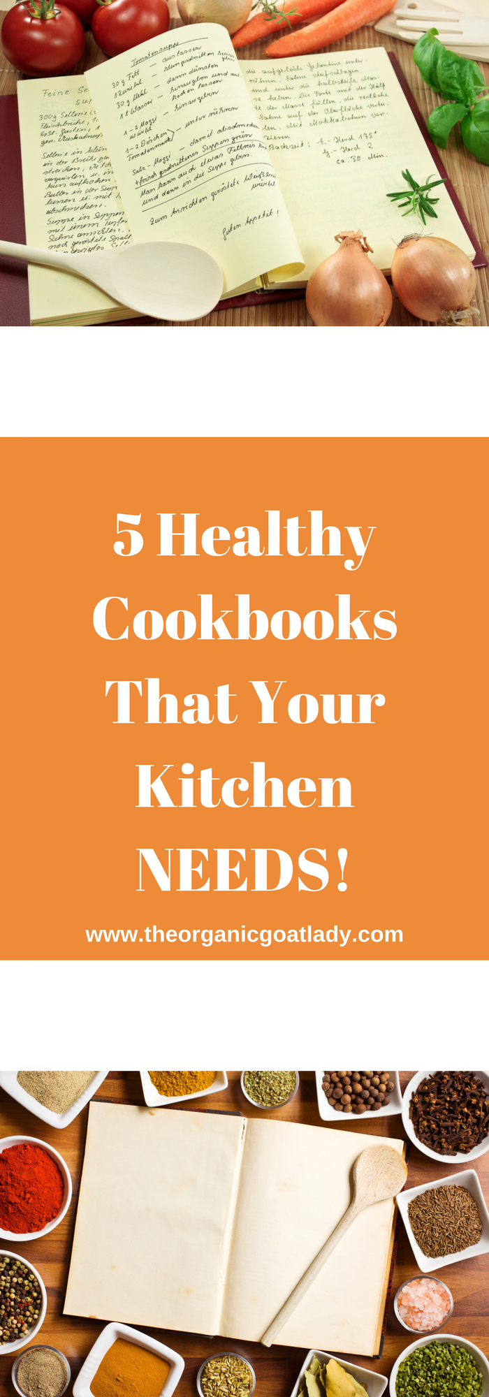 5 Healthy Cookbooks That Your Kitchen Needs! - The Organic Goat Lady