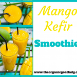 Mango Kefir Smoothie!
