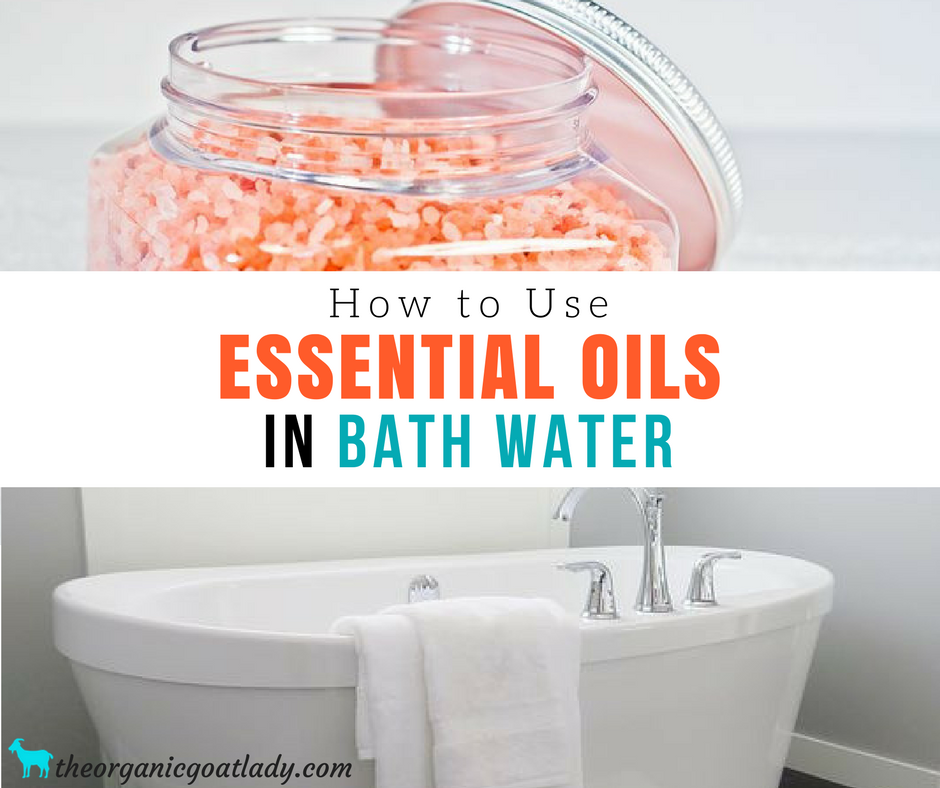 Using Essential Oils In Bath Water