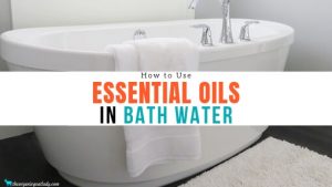Essential Oils In Bath Water