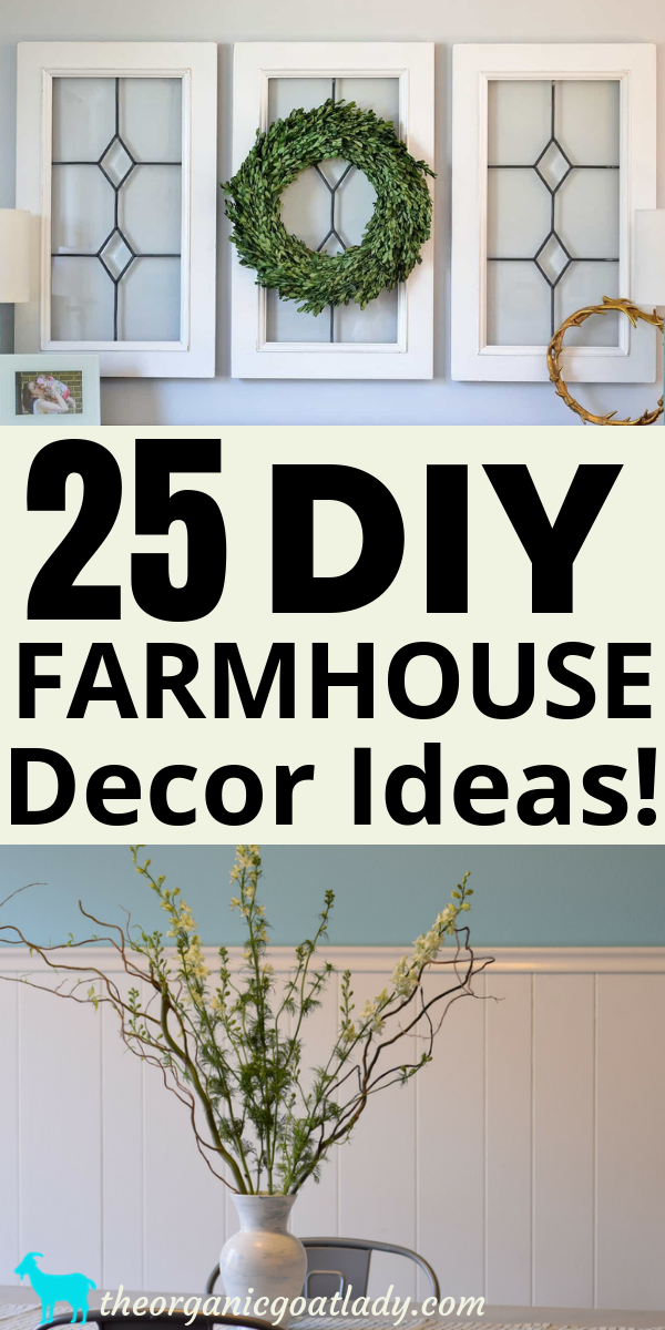 25 Best Farmhouse Decor - DIY Farmhouse Decorating Ideas