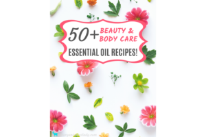 Essential Oil Beauty Recipes